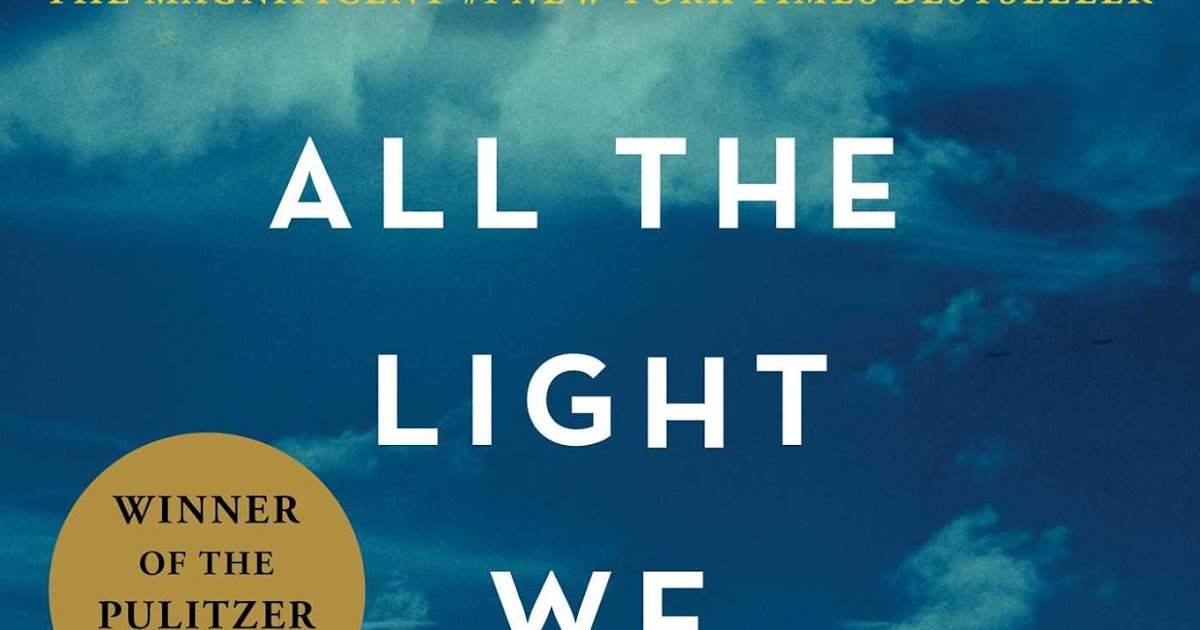 Book Review: All The Light We Cannot See by Anthony Doerr