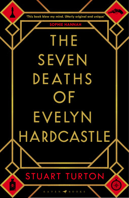 Book Review: The Seven Deaths of Evelyn Hardcastle by Stuart Turton
