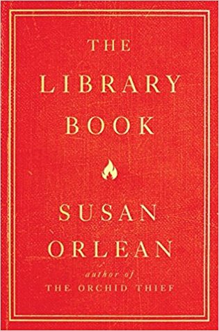 Book Review: The Library Book by Susan Orlean