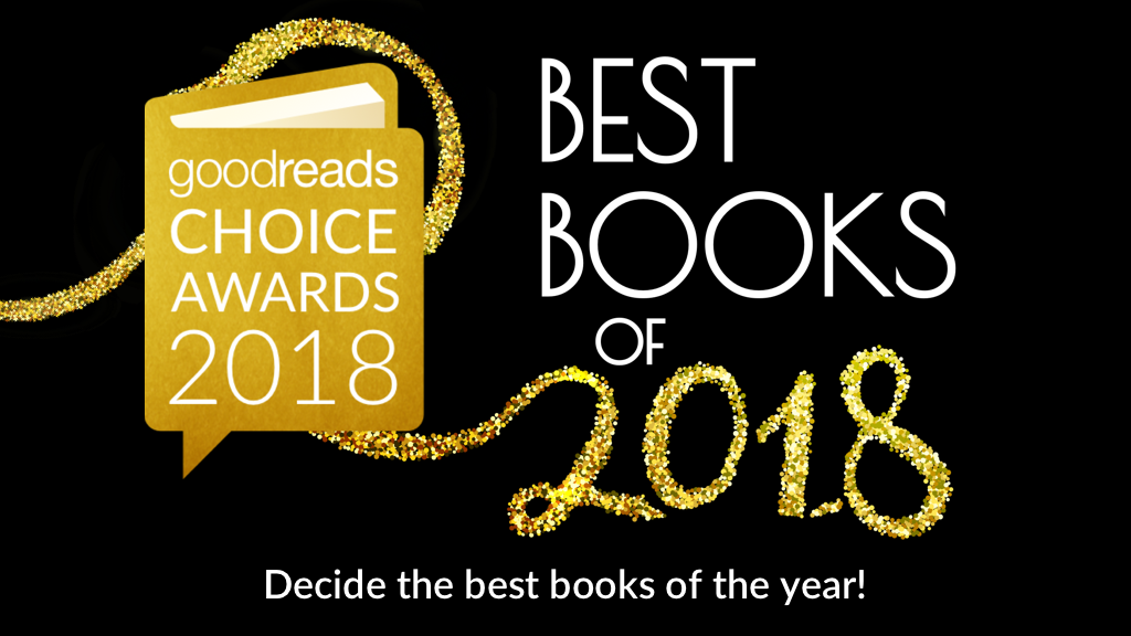 Announcing the Winners of the 2018 Goodreads Choice Awards