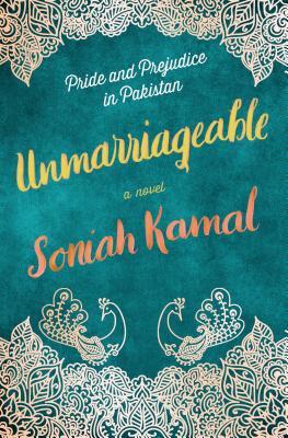 Book Review: Unmarriageable by Soniah Kamal