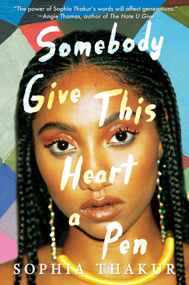 Book Review: Somebody Give This Heart A Pen by Sophia Thakur