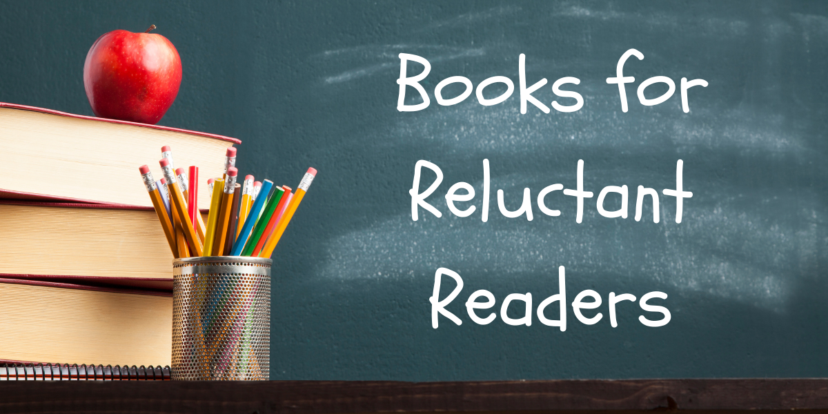 Back to School: Books for Reluctant Readers