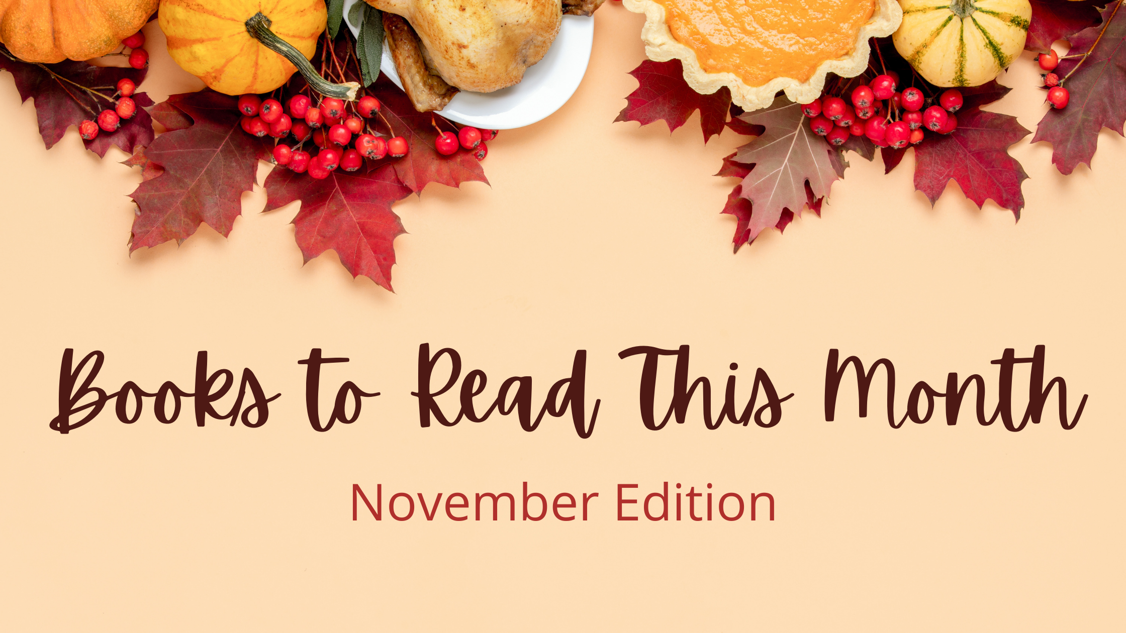 Books to Read This Month: November Edition