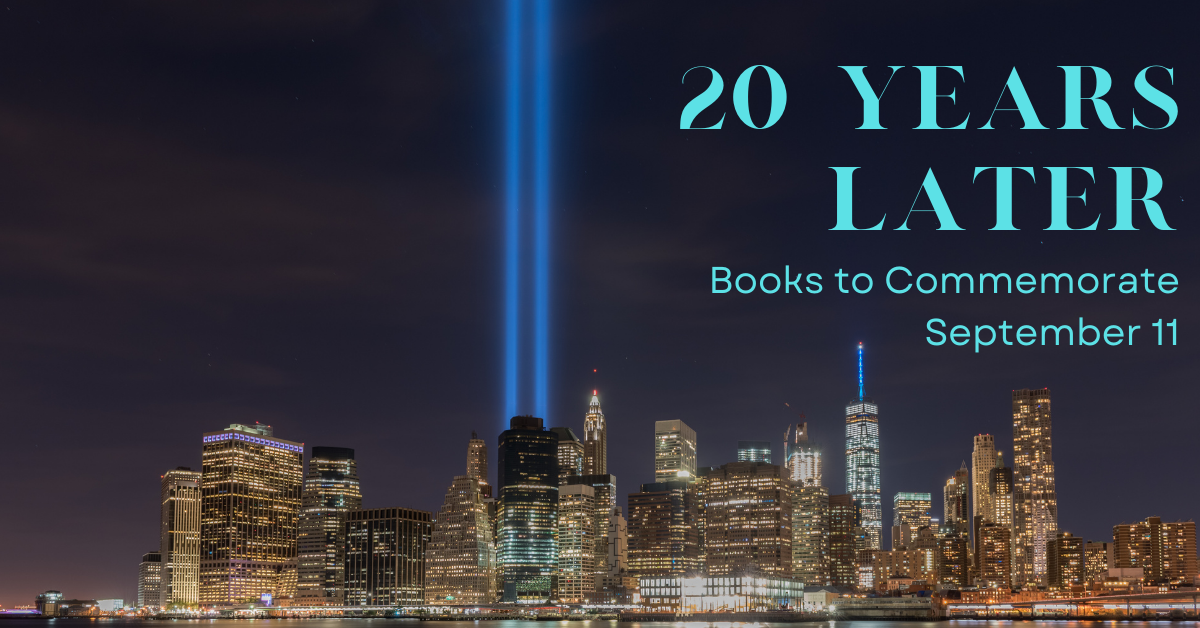 20 Years Later: Books to Commemorate September 11