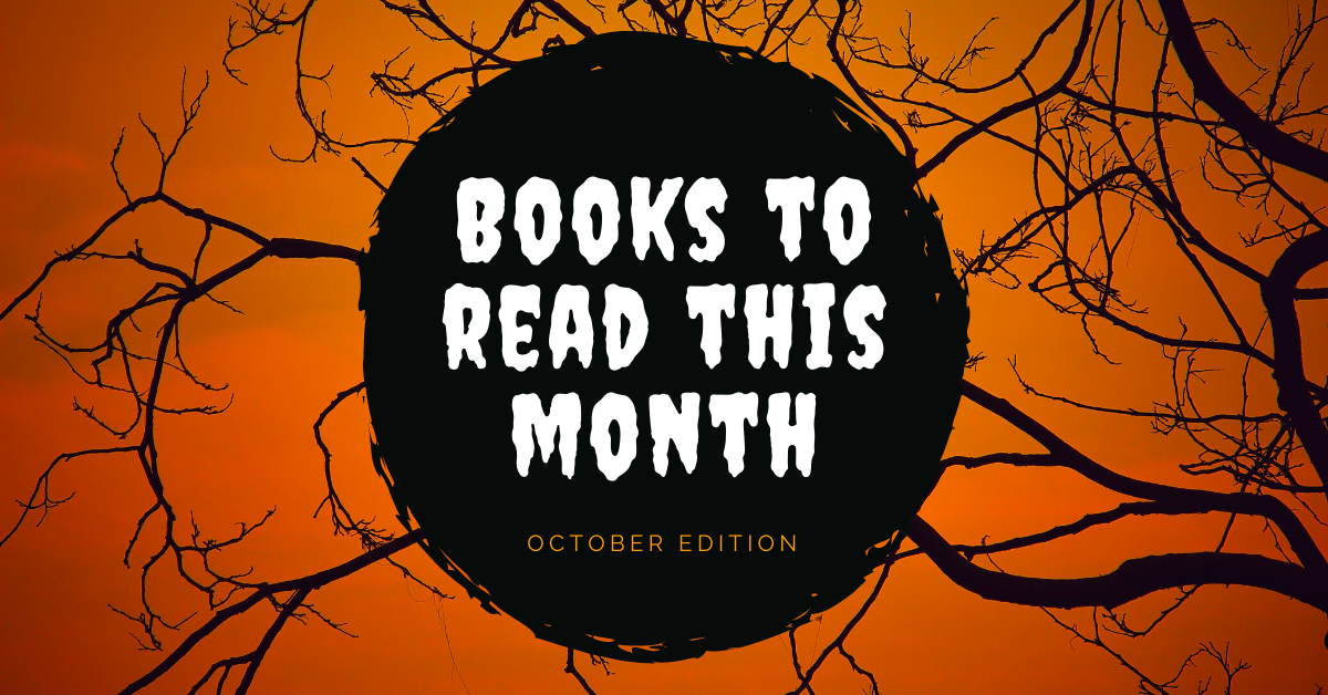 Books to Read This Month: October Edition