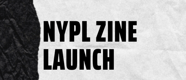 2021 Library Zine Launch Event