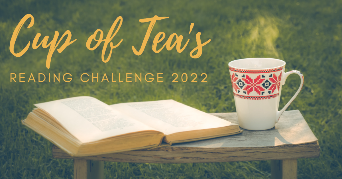 Cup of Tea’s 2022 Reading Challenge