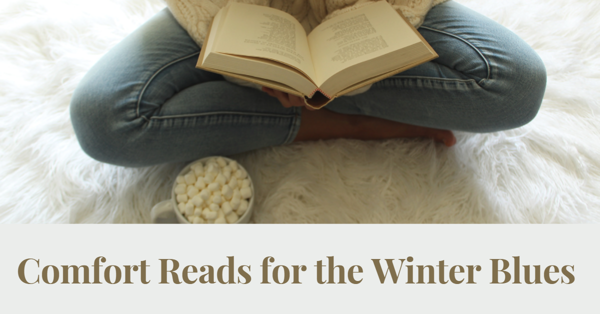 Comfort Reads for the Winter Blues
