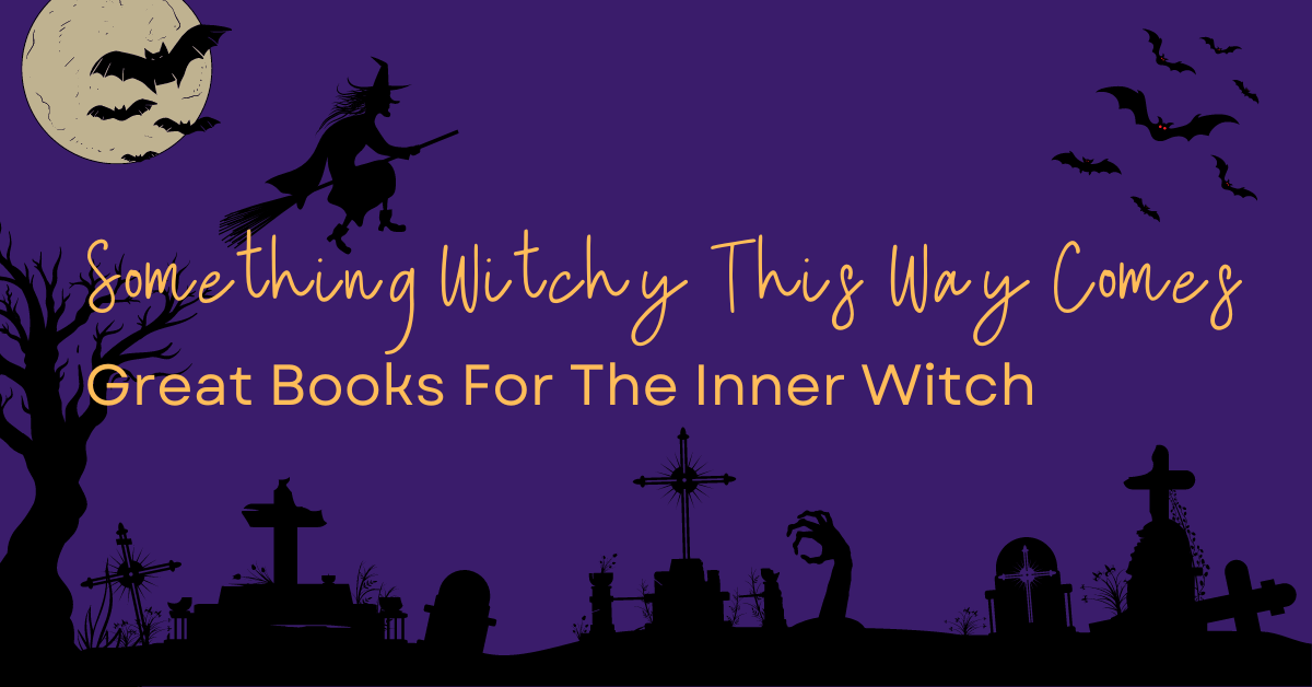 Something “Witchy” This Way Comes…