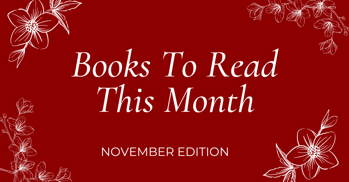 Books to Read This Month: November Edition