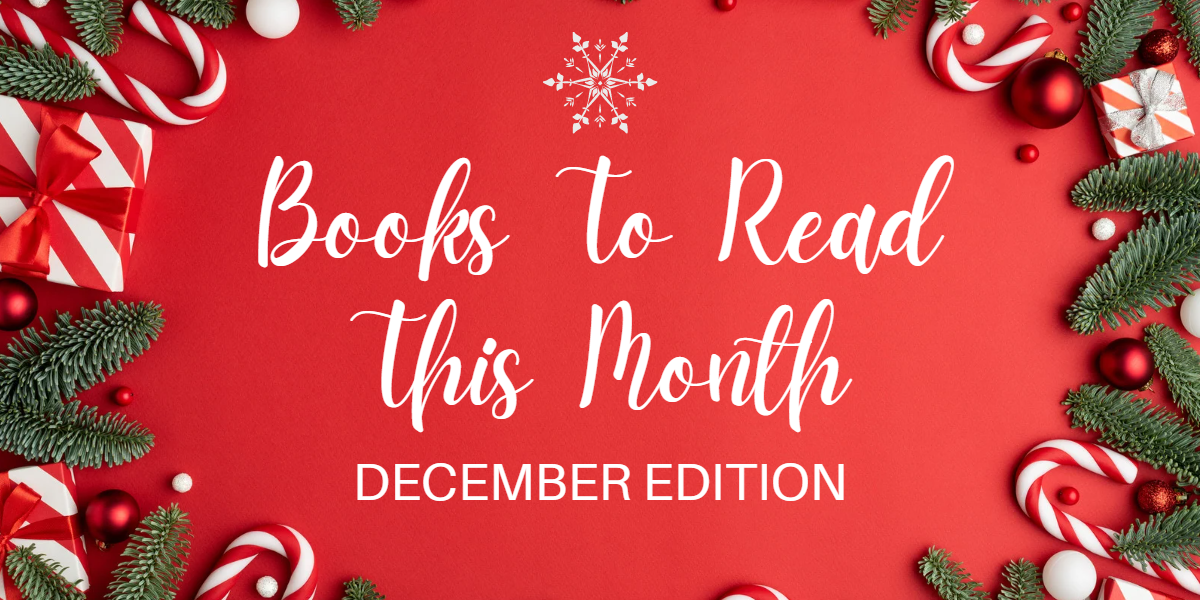 Books to Read This Month: December Edition