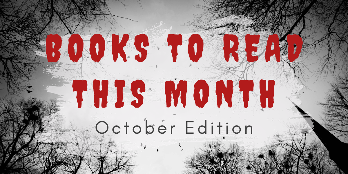 Books to Read This Month: October Edition