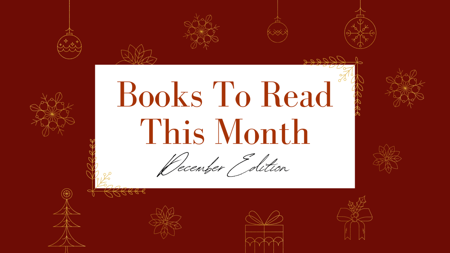 Books to Read This Month: December Edition
