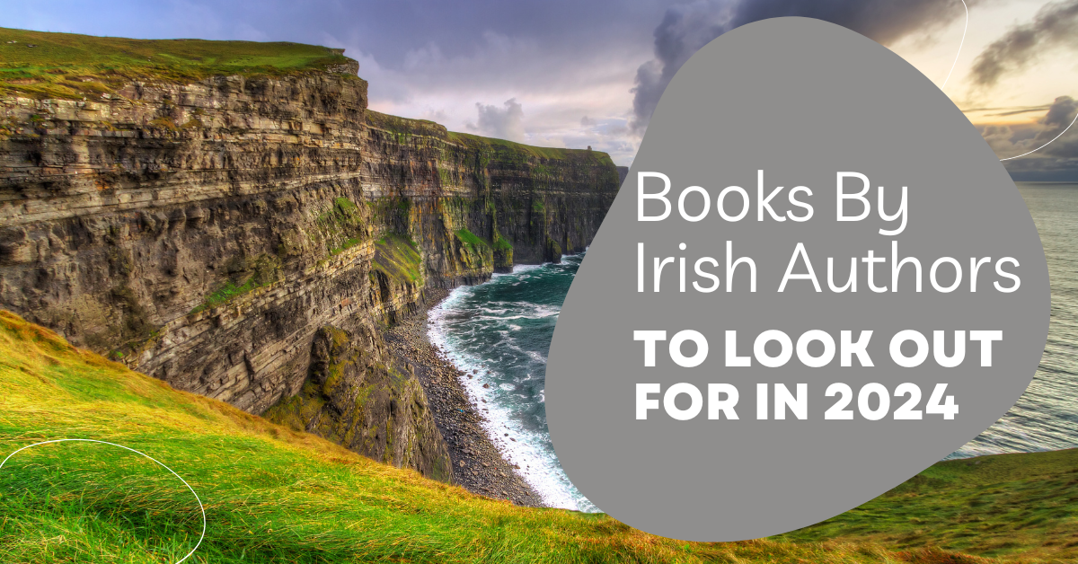Books By Irish Authors To Look For In 2024