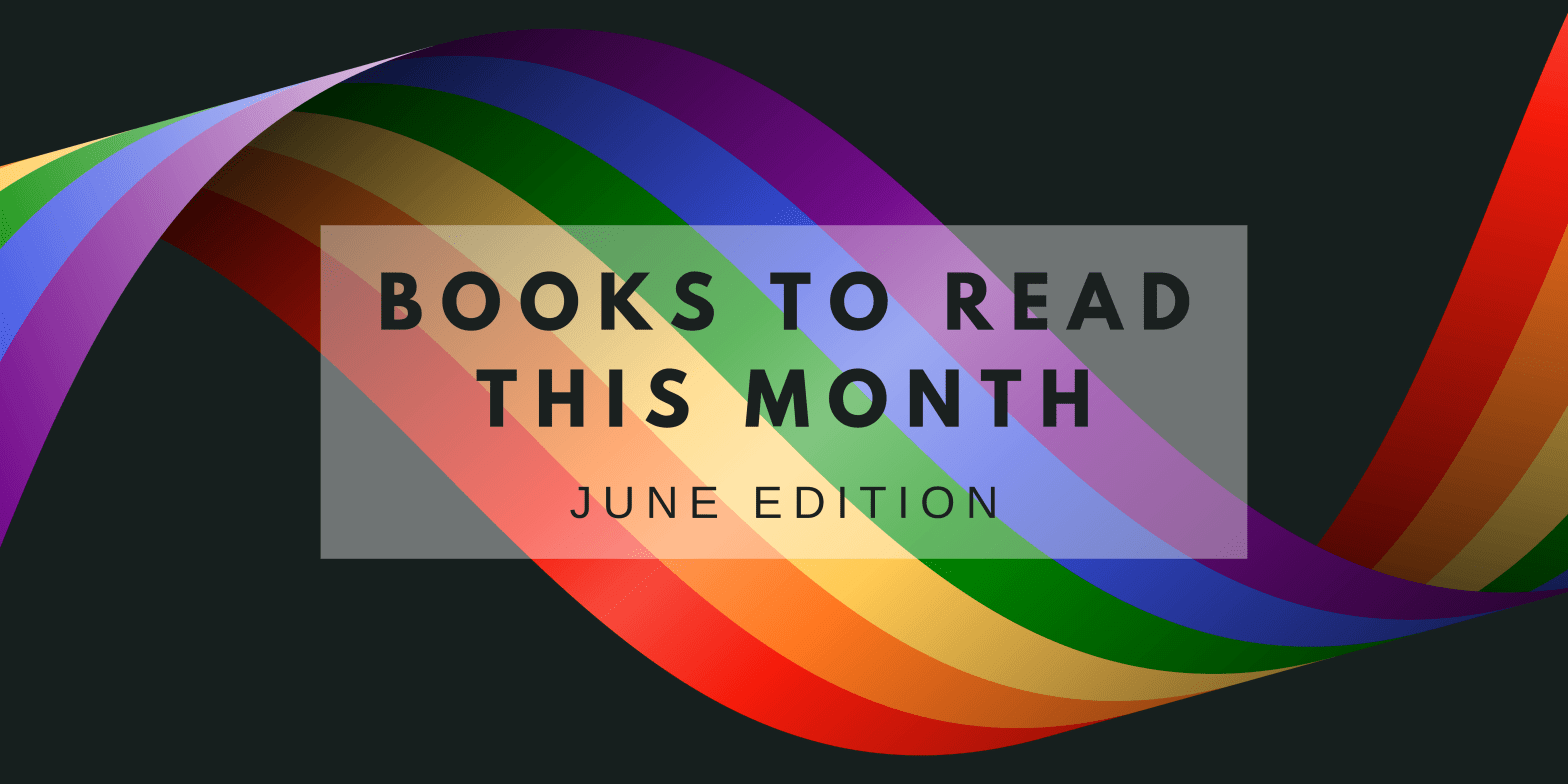 Books to Read This Month: June Edition