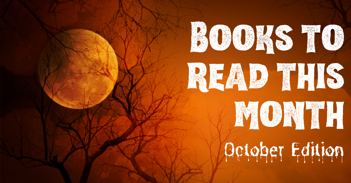 Books to Read This Month: October Edition