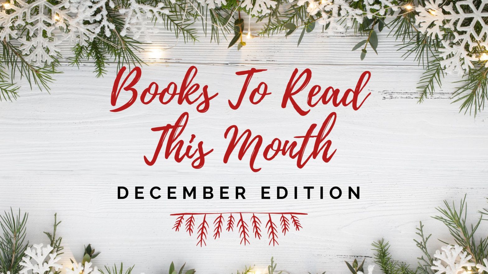 Books to Read This Month: December Edition