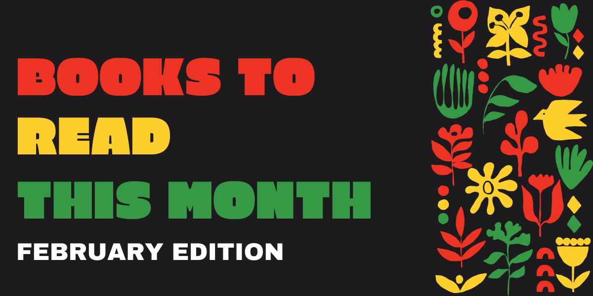 Books to Read This Month: February Edition