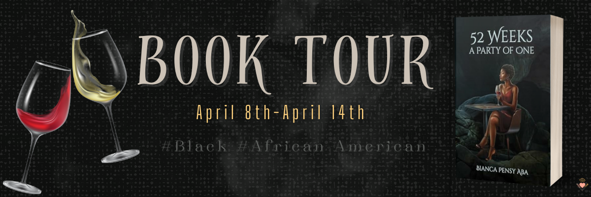 Author Interview: “52 Weeks: A Party of One” by Bianca Pensy Aba