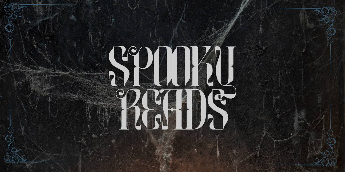 Spooky Reads: October 31, 2025