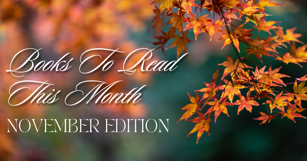 Books to Read This Month: November Edition