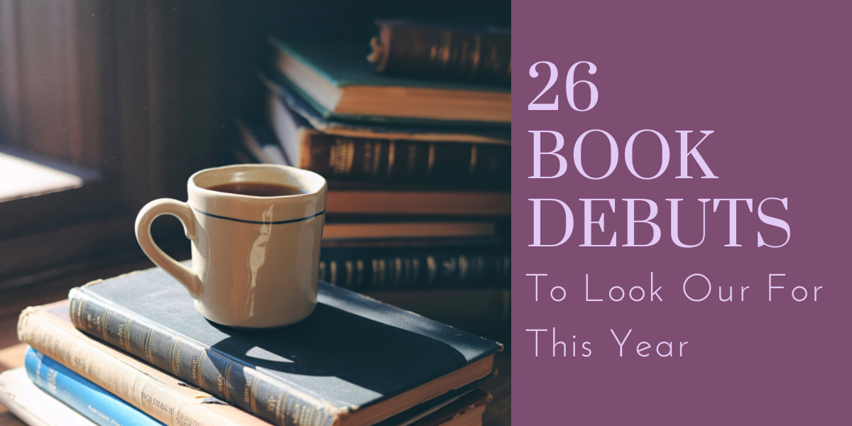 26 Debuts To Look Out For This Year